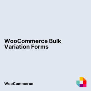 WooCommerce Bulk Variation Forms