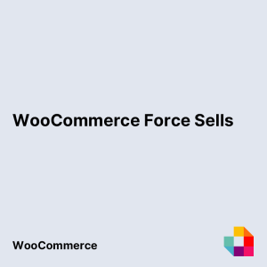 WooCommerce Force Sells
