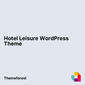 Hotel Leisure WordPress Theme