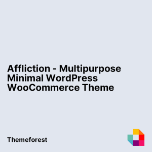 Affliction - Multipurpose Minimal WordPress WooCommerce Theme
