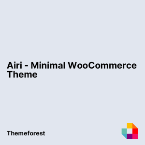 Airi - Minimal WooCommerce Theme
