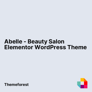 Abelle - Beauty Salon Elementor WordPress Theme